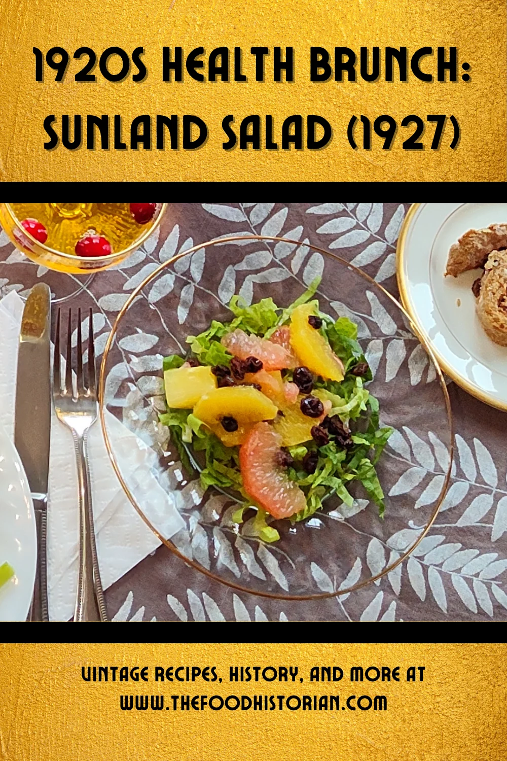 Culinary Archeology: Unearthing the Legacy of Chef Arthur Leslie Wyman and the 1927 “Sunland” Health Revolution